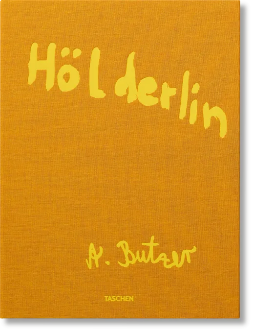 André Butzer. Friedrich Hölderlin. Die Jahreszeiten / The Seasons