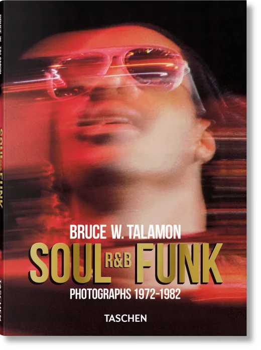 Bruce W. Talamon. Soul. R&B. Funk. Photographs 1972–1982