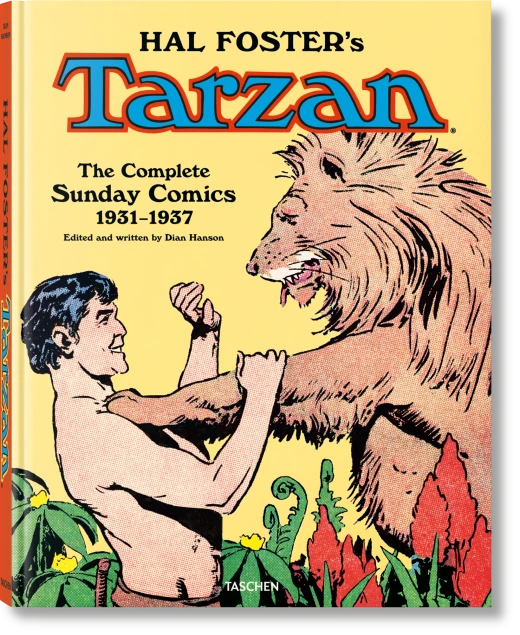 Hal Foster’s Tarzan. The Complete Sunday Comics 1931–1937