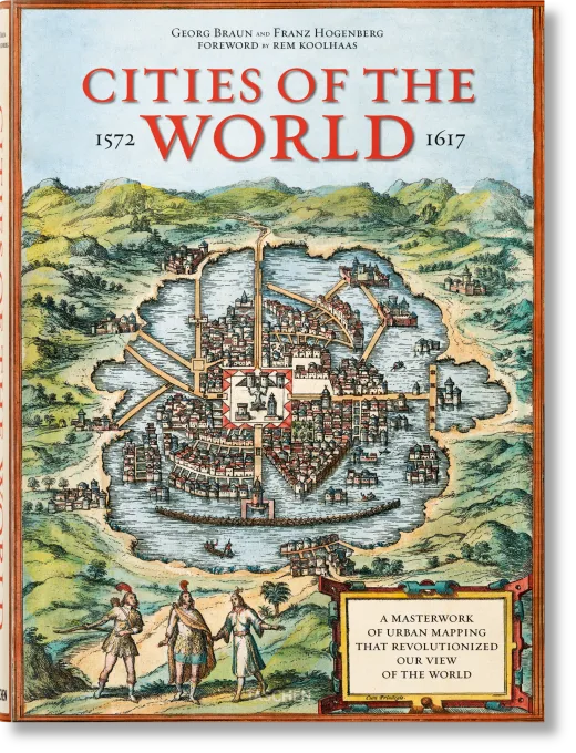 Braun/Hogenberg. Cities of the World