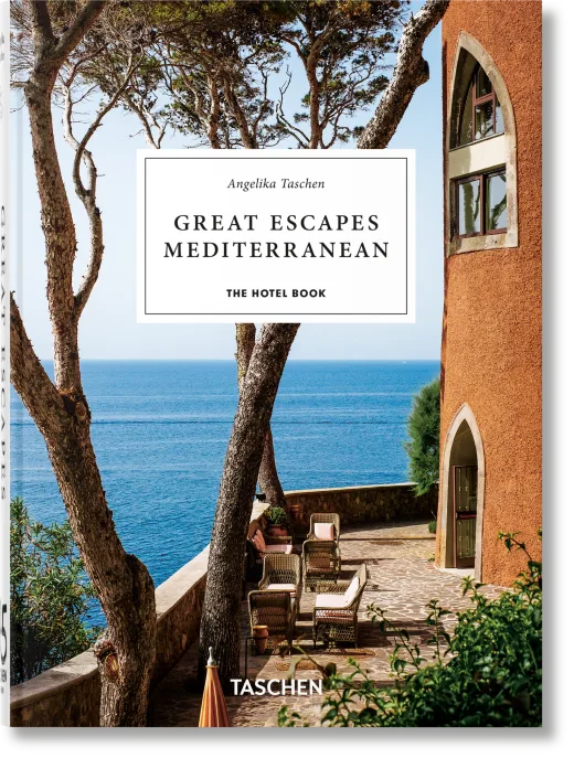 Great Escapes Mediterranean. The Hotel Book. 45th Ed.