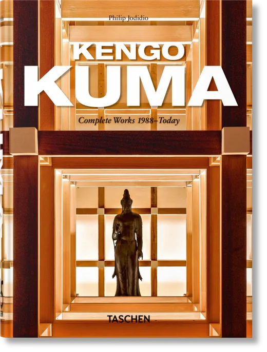 Kengo Kuma. Complete Works 1988–Today. 45th Ed.