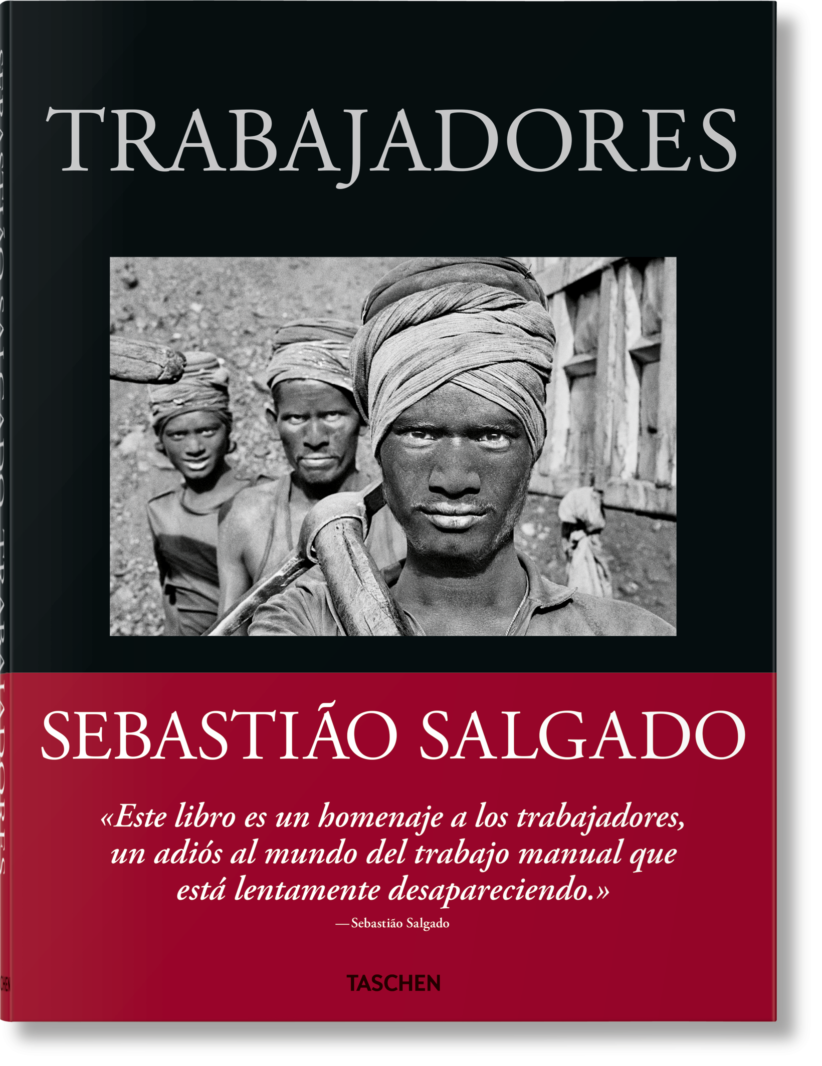 TASCHEN Books: Sebastião Salgado. Workers. An Archaeology of the Industrial  Age