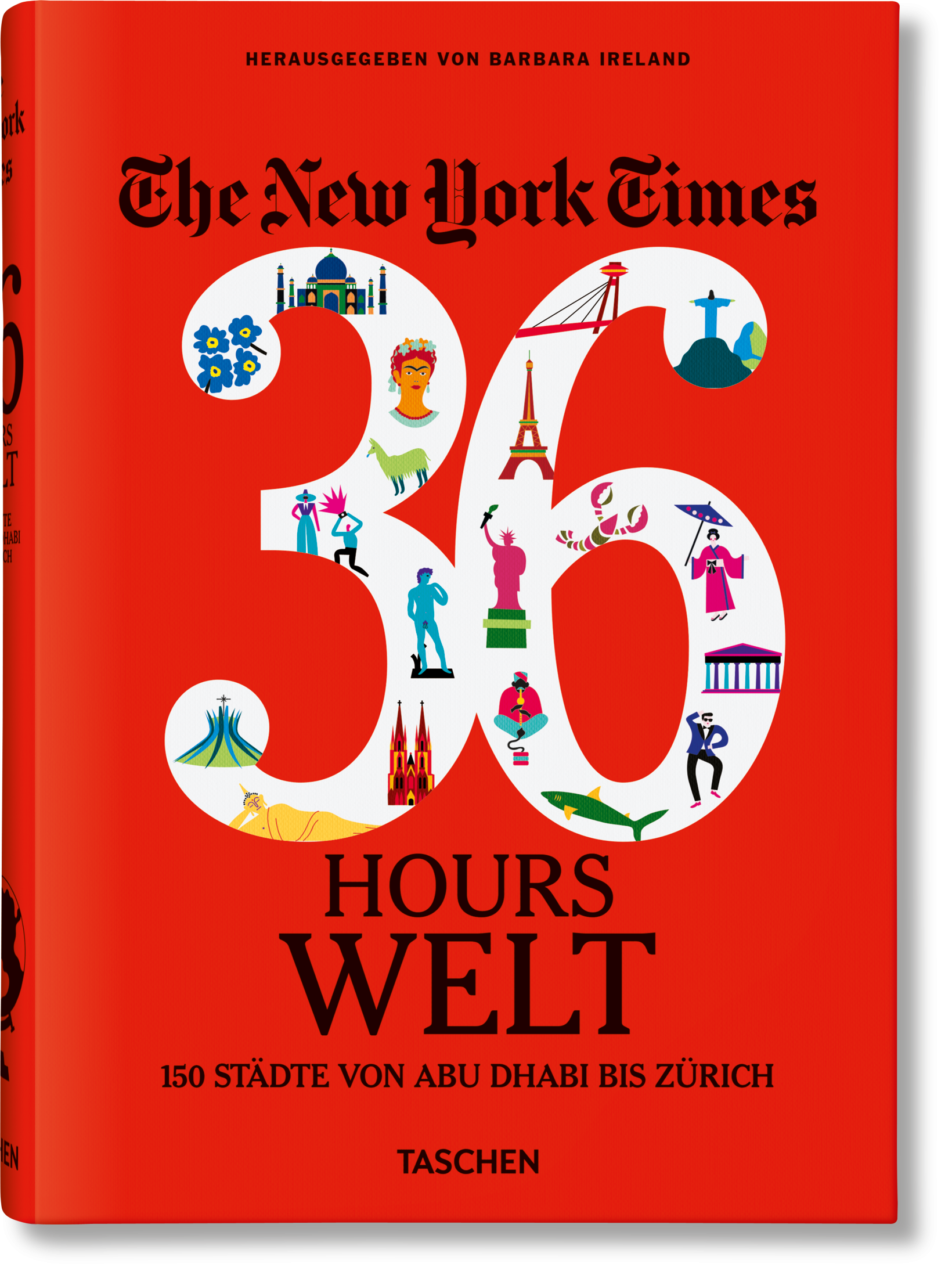 The New York Times 36 Hours. Europe. 3rd Edition. TASCHEN Books