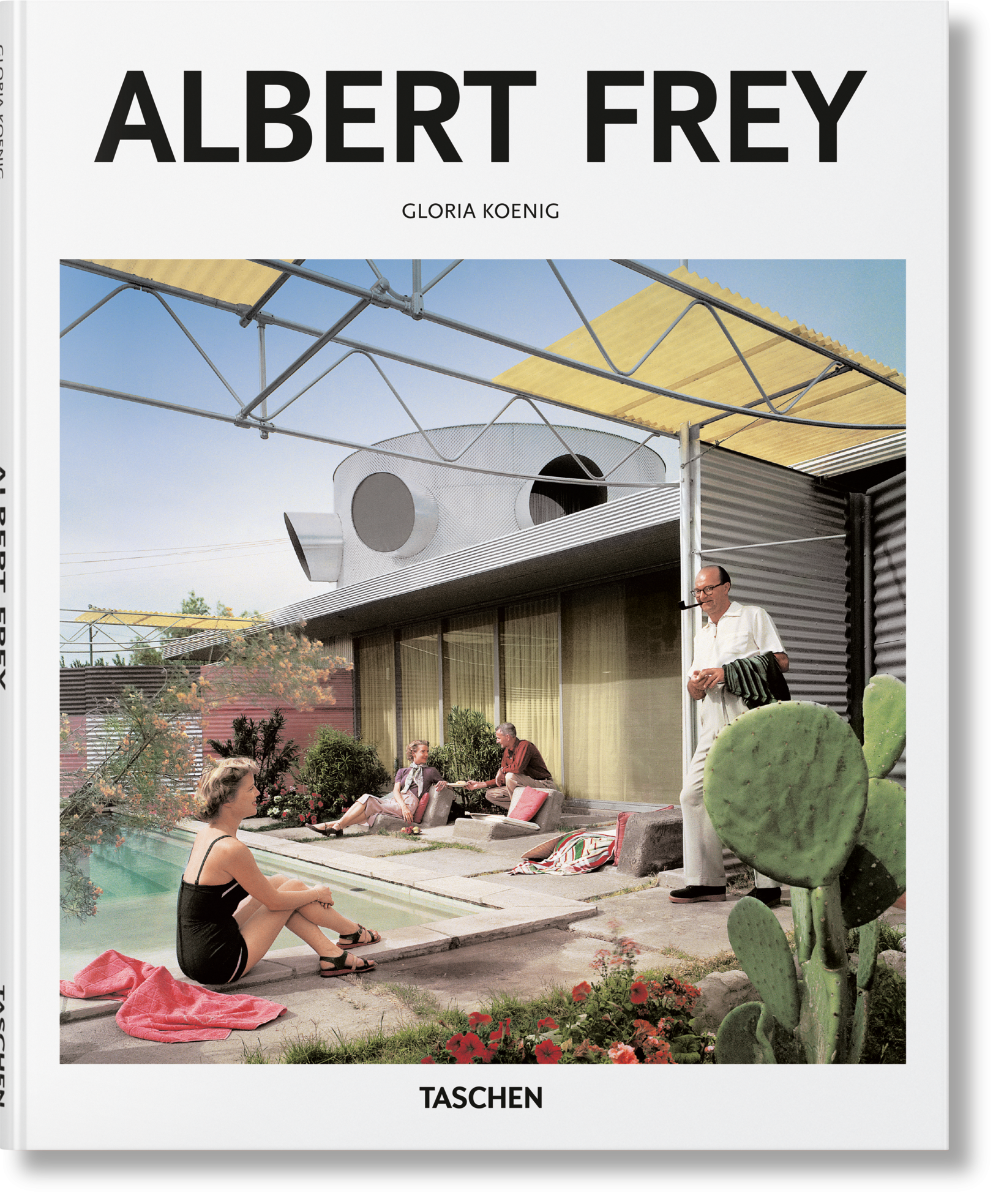Desert modernist: Albert Frey. TASCHEN Books