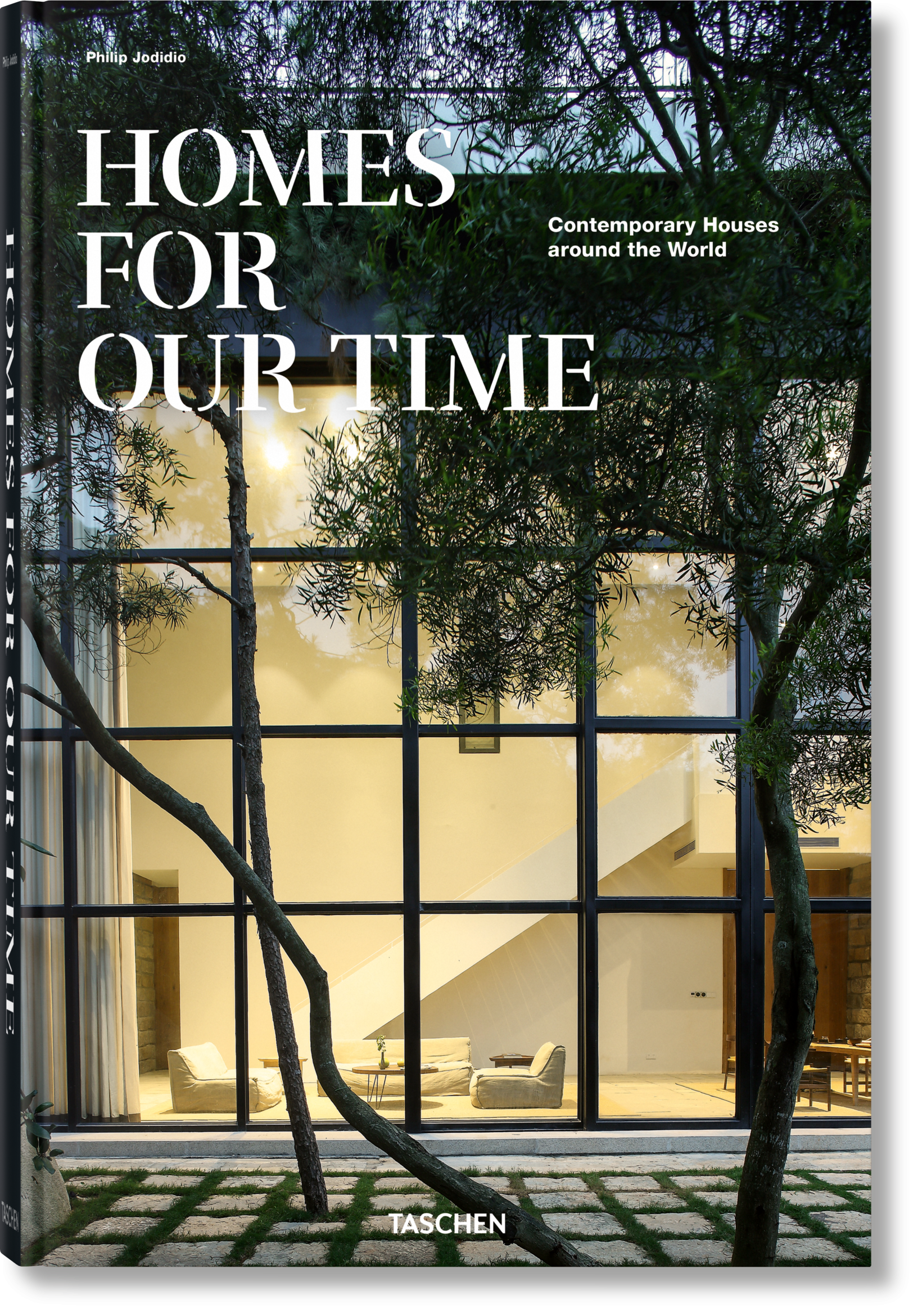 Homes for Our Time. Contemporary Houses around the World. TASCHEN