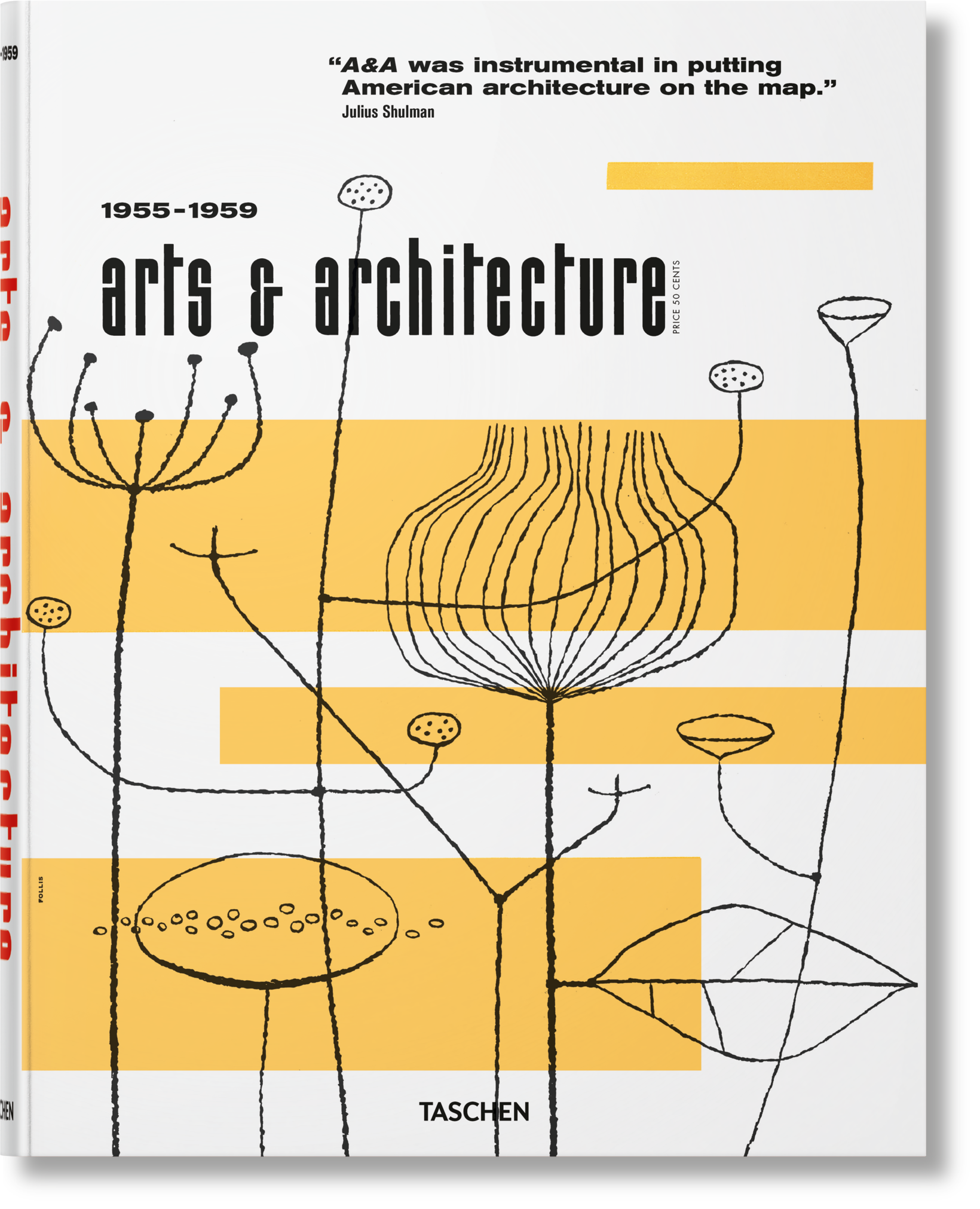 Arts & Architecture 1955–1959. Éditions TASCHEN