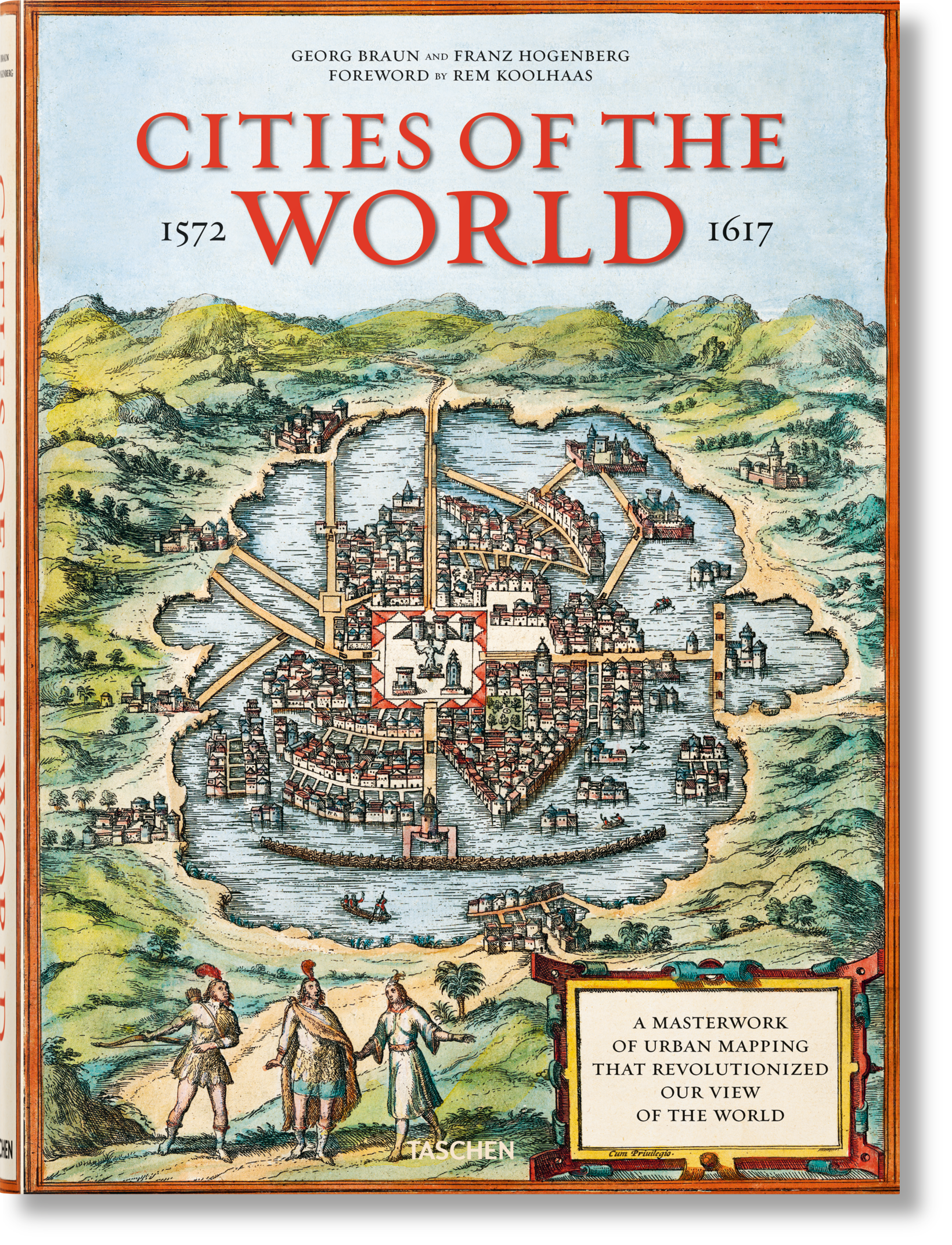 Braun/Hogenberg. Cities of the World. TASCHEN Books. TASCHEN